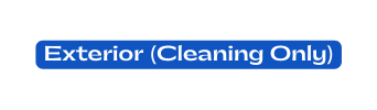 Exterior Cleaning Only